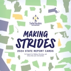 Making Strides: 2024 State Report Cards