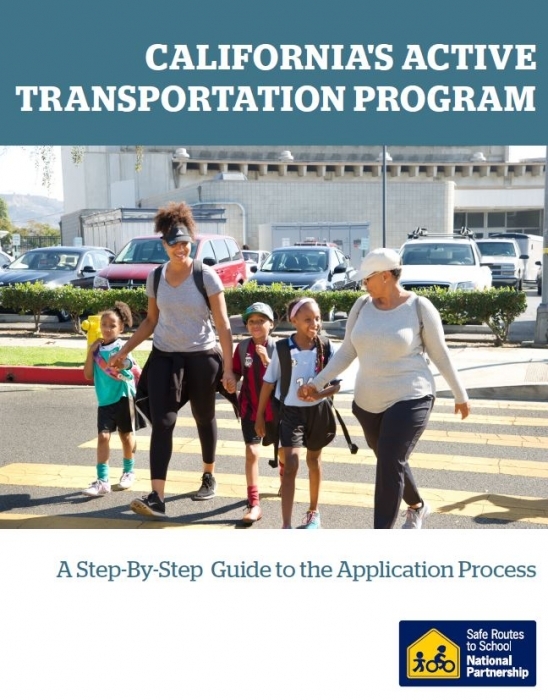 California's Active Transportation Program A Step-By-Step Guide to the Application Process (2022 Update)