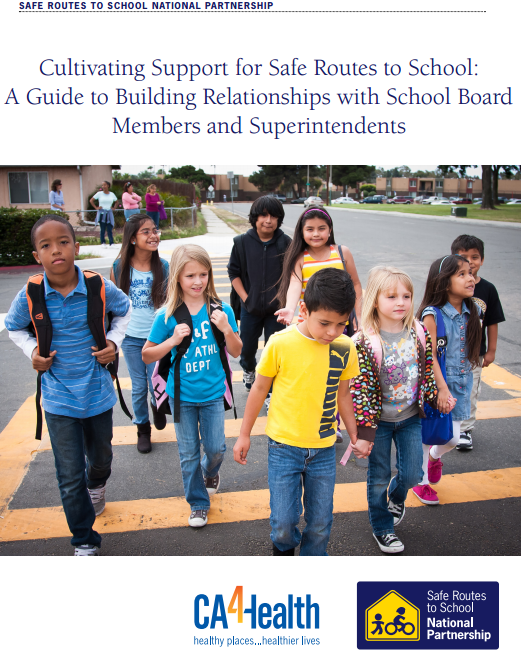 Cultivating Support For Safe Routes To School: A Guide To Building ...